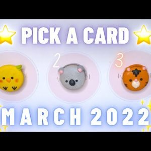 🌷🔮 MARCH 2022 🔮🌷 Messages & Predictions ✨ Pick a Card