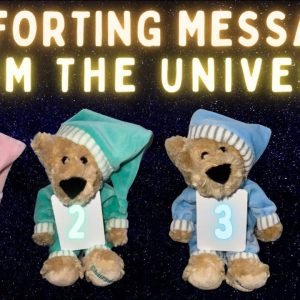 Comforting Messages from the Universe🥰🧸| PICK A BEAR🐻 *Timeless* Detailed Psychic Tarot Reading