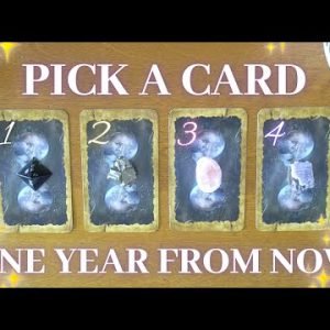 🌟 Your Life ONE YEAR FROM NOW 🔮 Detailed Pick a Card Tarot Reading ✨