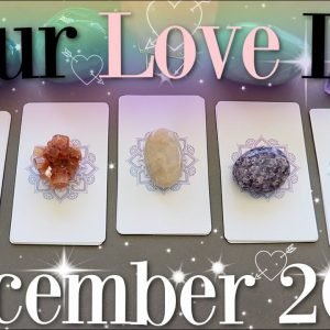 Your LOVE LIFE Prediction for December 2021 (PICK A CARD)