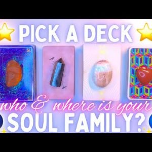 YOUR SOUL FAMILY 👫💞 Who & Where Are They? ✨ Detailed Pick a Card (collab with @Kloee Taylor !) ❤️