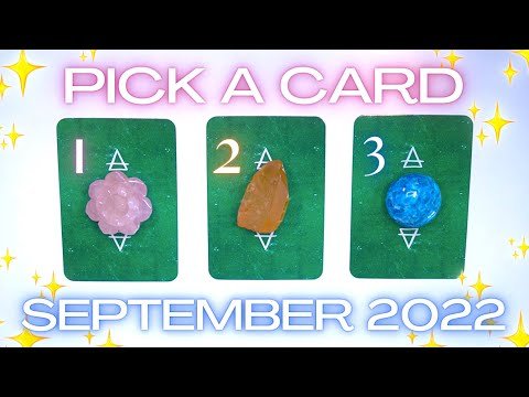 🐿🔮 SEPTEMBER 2022 🔮🐿 Messages & Predictions ✨ Pick a Card