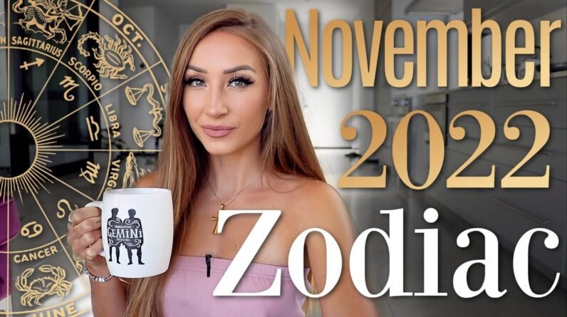 Your Zodiac Prediction ✨ November 2022 🪐 ALL SIGNS