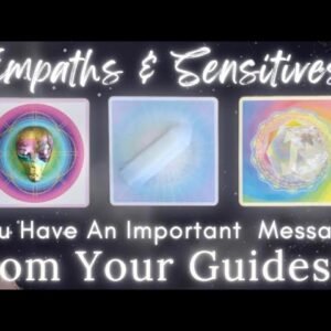 Messages & Guidance for Empaths & Sensitives🫂💕 Pick a Card🔮 Timeless Tarot Reading