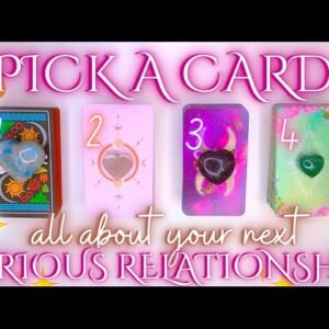 All About Your Next Serious Relationship 🫶💍 Detailed Pick a Card Tarot Reading 💕