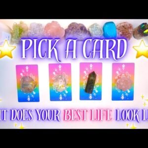 🌈 What Does Your BEST LIFE Look Like & How Will You Get There? 🌈 Pick a Card Tarot Reading ✨