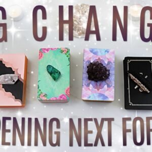 What BIG CHANGES Are Happening Next For You? • PICK A CARD •