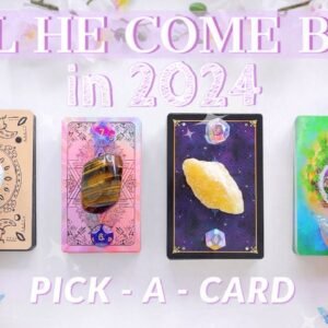📲will He come Back To *me* in 2024? when? how? his feelings? 💌👩‍❤️‍👨⚡️🍀✨pick a card ♣︎ tarot reading