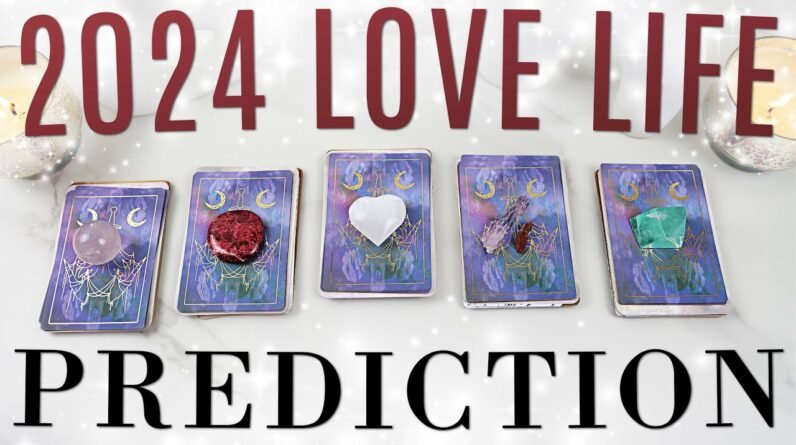 Your 2024 LOVE Life Prediction • PICK A CARD + Astrology •