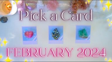 👼🔮 FEBRUARY 2024 🔮👼 Messages & Predictions ✨ Detailed Pick a Card Tarot Reading