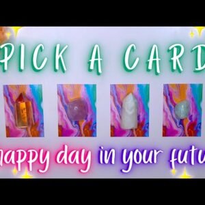 A HAPPY DAY in Your Future ☀️🌈💛 Detailed Pick a Card Tarot Reading 🐝