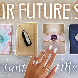 Your FUTURE SELF Has An IMPORTANT Message For You... • PICK A CARD •