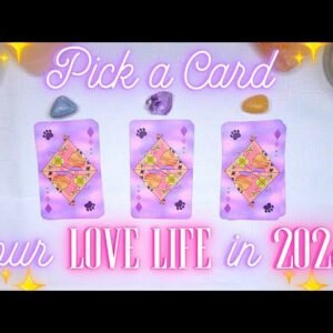 Your LOVE LIFE in 2025 💘✨ What Will Happen for You? Detailed Pick a Card Tarot Reading ✨