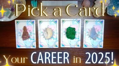 Your CAREER in 2025 🤑 What's Happening For You? Detailed Pick a Card Tarot Reading ✨