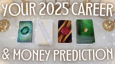 Your 2025 CAREER & MONEY Prediction • PICK A CARD • What's Happening For YOU?!